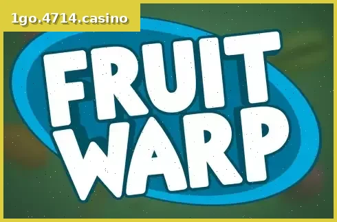 Fruit Warp